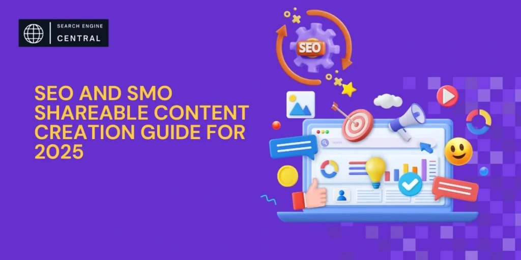 SEO-and-SMO-shareable-content-creation-guide-for-2025